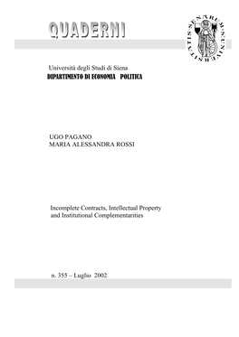 Università Degli Studi Di Siena DIPARTIMENTO DI ECONOMIA POLITICA UGO PAGANO MARIA ALESSANDRA ROSSI Incomplete Contracts