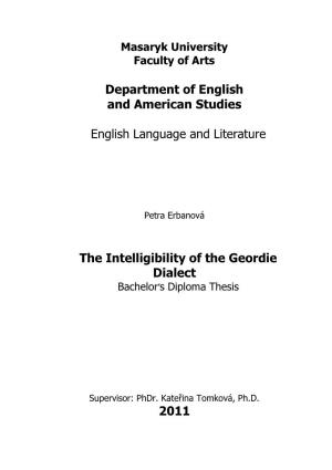 The Intelligibility of the Geordie Dialect Bachelor’S Diploma Thesis