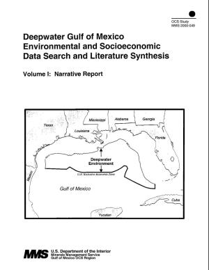 Deepwater Gulf of Mexico Environmental and Socioeconomic Data Search and Literature Synthesis