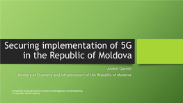 Securing Implementation of 5G in the Republic of Moldova