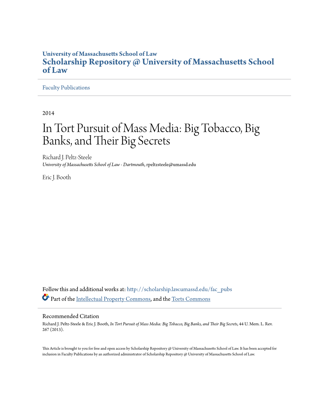 In Tort Pursuit of Mass Media: Big Tobacco, Big Banks, and Their Big Secrets, 44 U