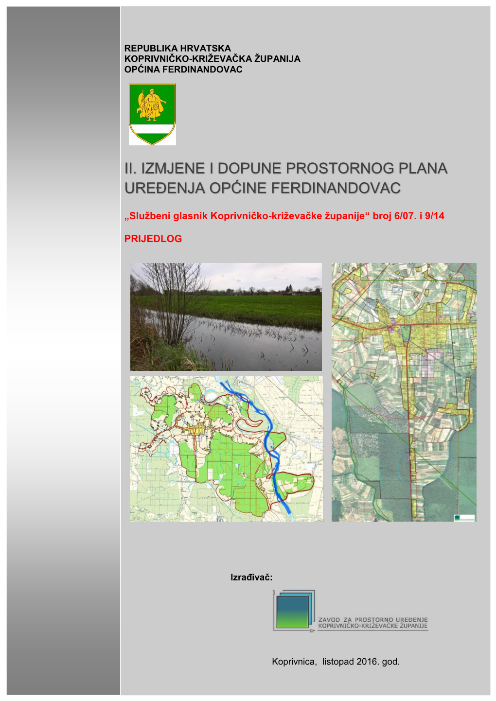 Republika Hrvatska Koprivničko-Križevačka Županija Općina Ferdinandovac