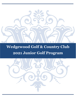 Wedgewood Golf & Country Club 2021 Junior Golf Program