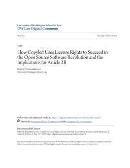 How Copyleft Uses License Rights to Succeed in the Open Source Software Revolution and the Implications for Article 2B