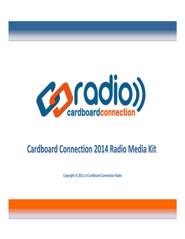 Cardboard Connection 2014 Radio Media