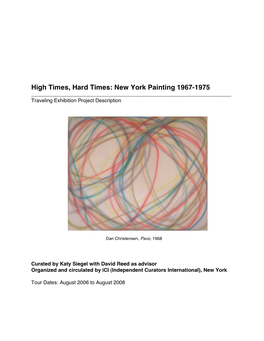 High Times, Hard Times: New York Painting 1967-1975 ______Traveling Exhibition Project Description