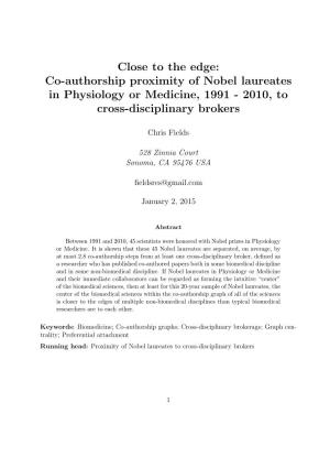 Close to the Edge: Co-Authorship Proximity of Nobel Laureates in Physiology Or Medicine, 1991 - 2010, to Cross-Disciplinary Brokers