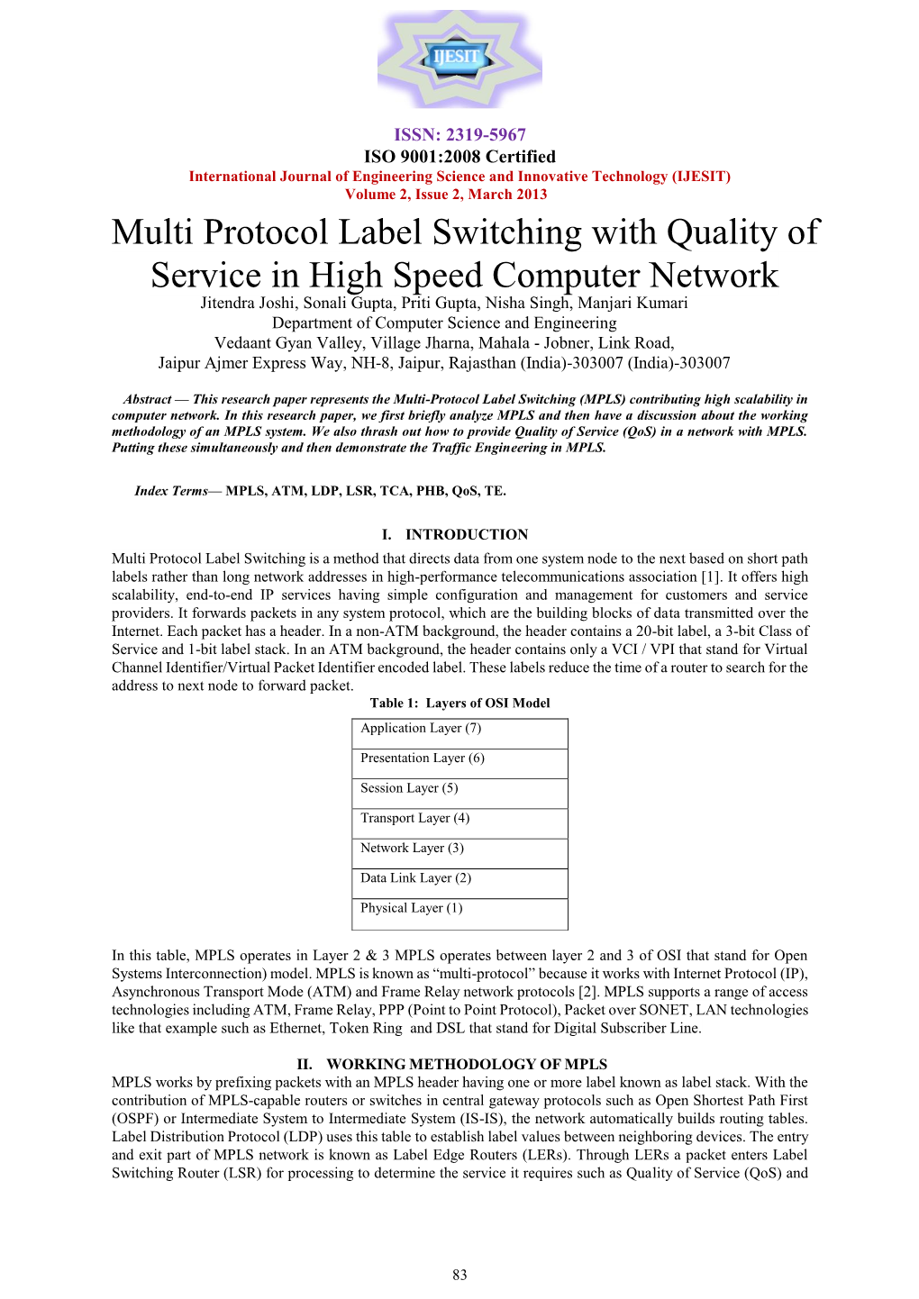 Multi Protocol Label Switching with Quality of Service in High Speed