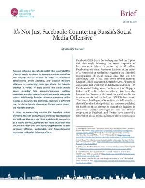 It's Not Just Facebook: Countering Russia's Media Offensive
