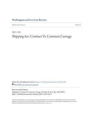Shipping Act: Contract Vs. Common Carriage