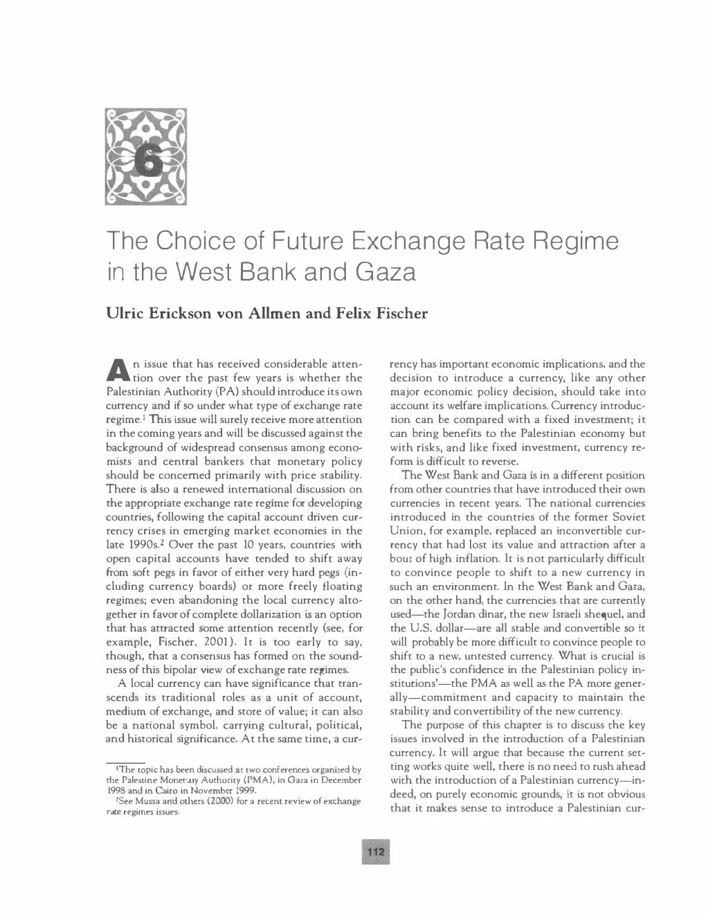 The Choice of Future Exchange Rate Regime in the West Bank and Gaza