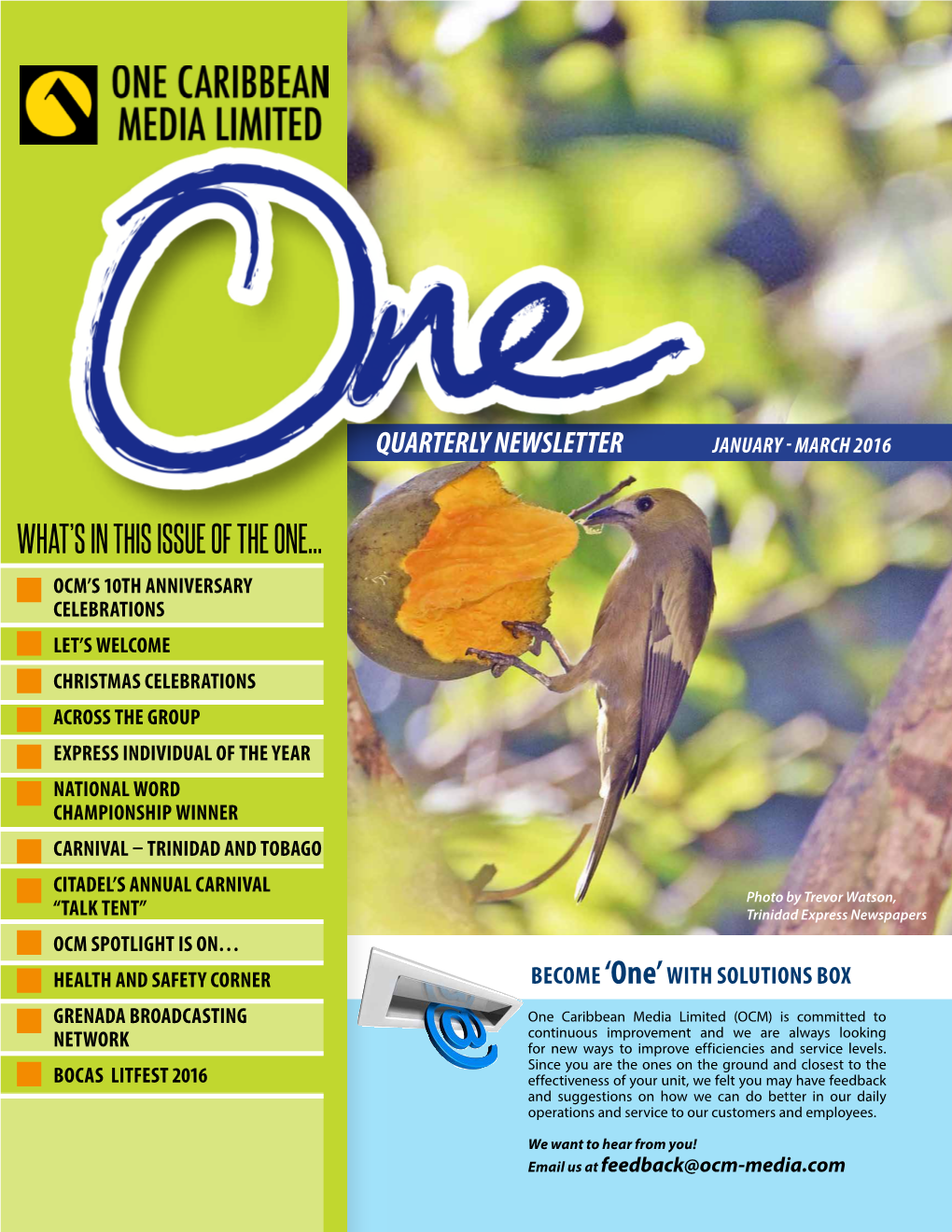 What's in This Issue of the One