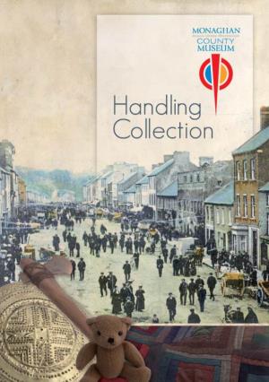 Monaghan County Museum Handling Collection