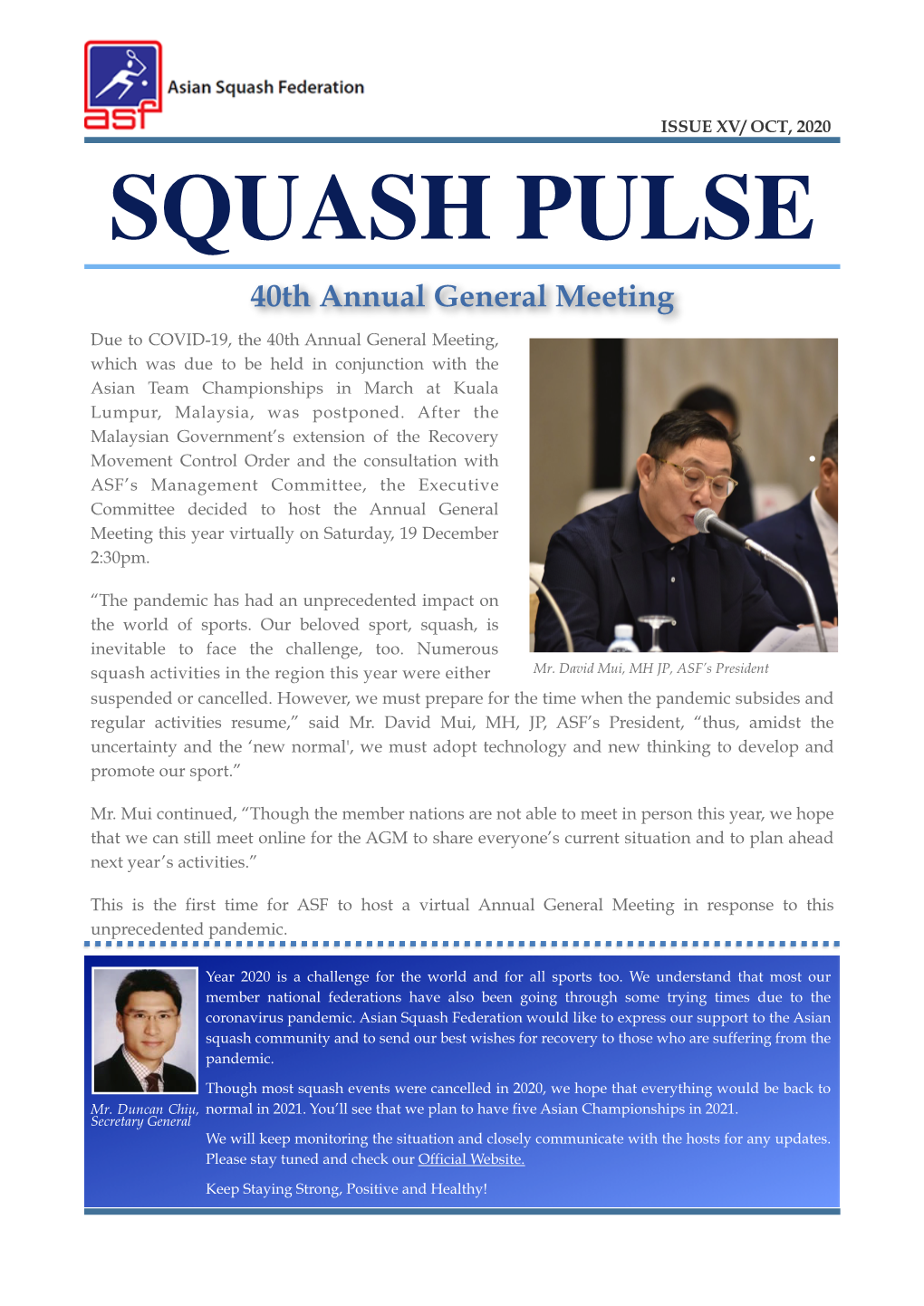 Squash Pulse ISSUE XV/ OCT, 2020 SQUASH PULSE 40Th Annual General Meeting