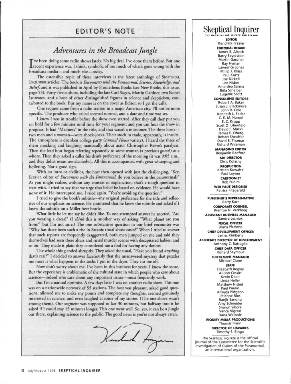 Skeptical Inquirer THI MAG at in I ID« SCIENCE and MASON EDITOR Kendrick Frazier EDITORIAL BOARD Adventures in the Broadcast Jungle James E