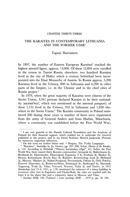 THE KARAITES in CONTEMPORARY LITHUANIA and the FORMER USSR1 Tapani Harviainen in 1897, the Number of Eastern European Karaims2 R