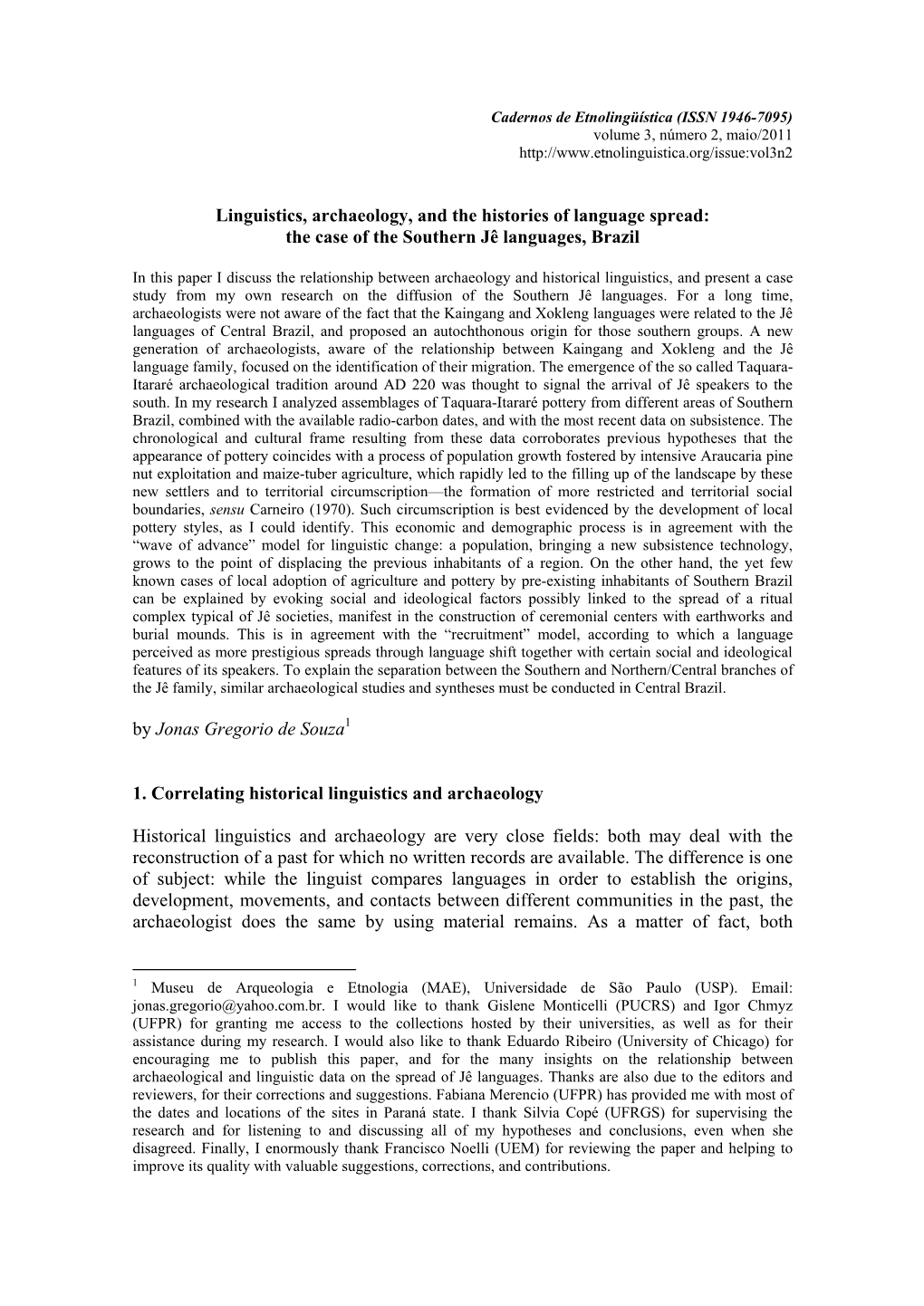 Linguistics, Archaeology, and the Histories of Language Spread: the Case of the Southern Jê Languages, Brazil