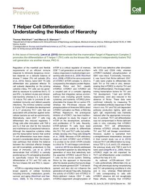 T Helper Cell Differentiation: Understanding the Needs of Hierarchy