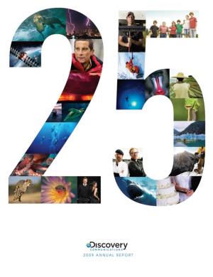 2009 Annual Report 25 Years of Satisfying Curiosity