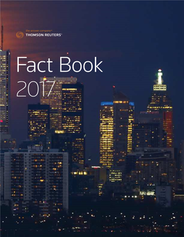 Thomson Reuters Fact Book 2017 Business Overview 4 Business Overview Business Overview 5