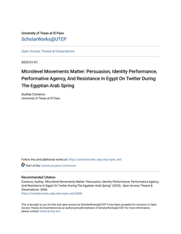 Microlevel Movements Matter: Persuasion, Identity Performance, Performative Agency, and Resistance in Egypt on Twitter During the Egyptian Arab Spring