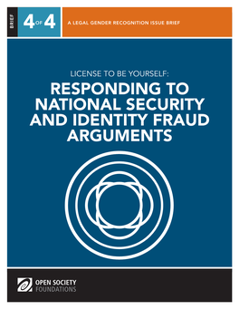 License to Be Yourself: Responding to National Security and Identity Fraud Arguments