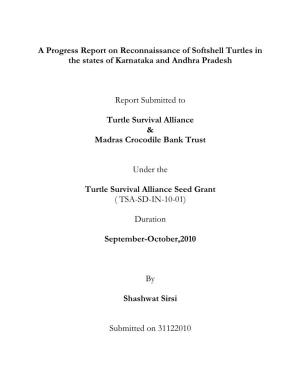 A Progress Report on Reconnaissance of Softshell Turtles in the States of Karnataka and Andhra Pradesh