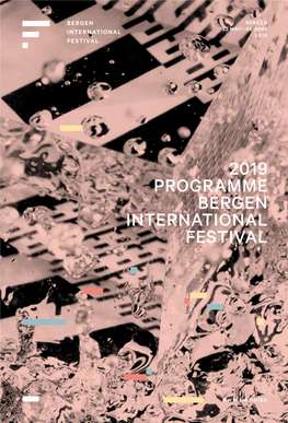 2019 Programme Bergen International Festival