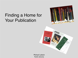 Finding a Home for Your Publication