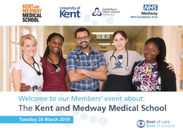 The Kent and Medway Medical School Presentation