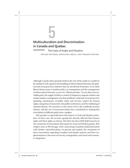 Multiculturalism and Discrimination in Canada and Quebec the Case of Arabs and Muslims RACHAD ANTONIUS, MICHELINE LABELLE, and FRANÇOIS ROCHER