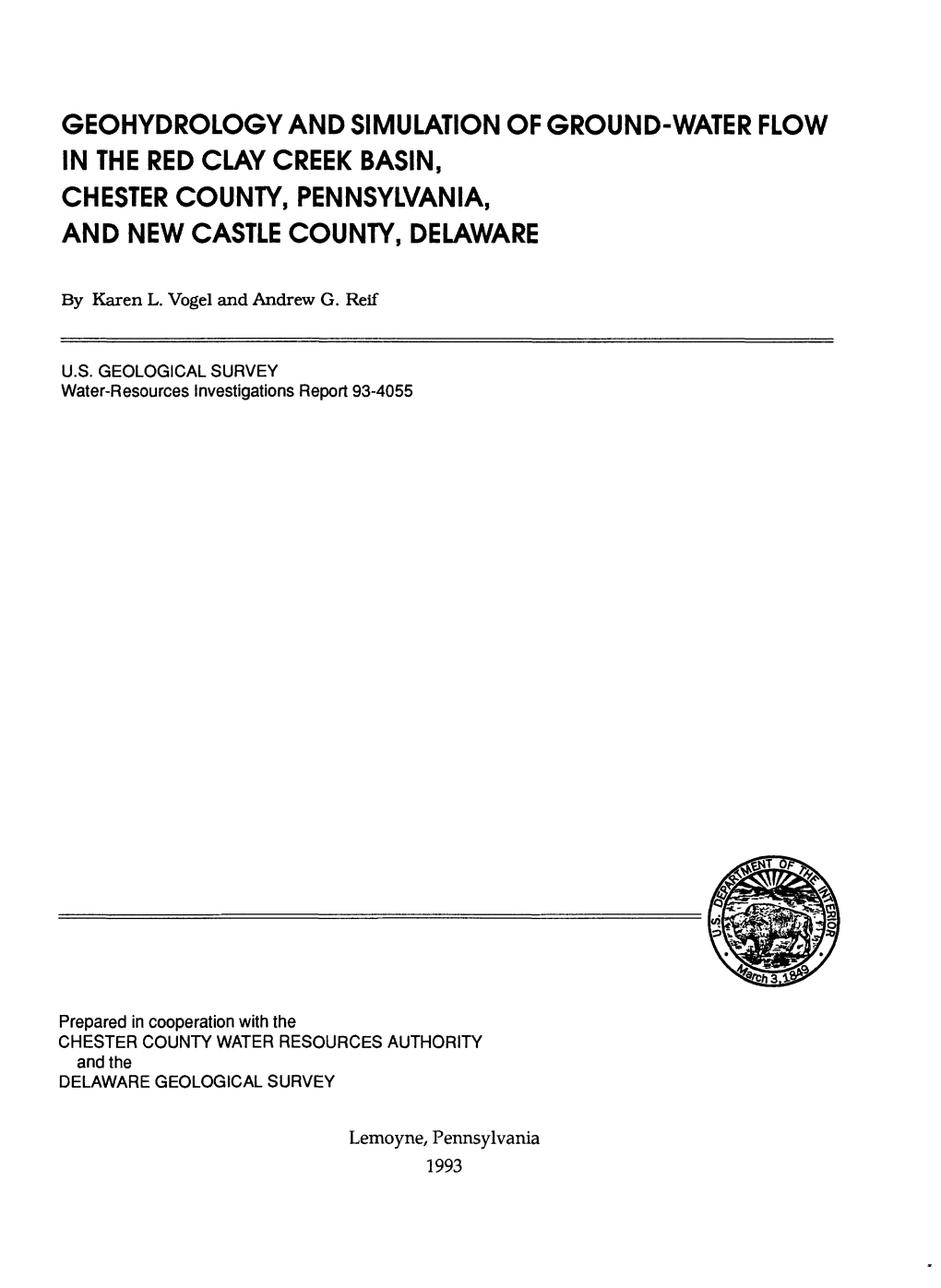 Geohydrology and Simulation of Ground-Water Flow in the Red Clay Creek Basin, Chester County, Pennsylvania, and New Castle County, Delaware