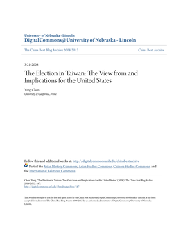 The Election in Taiwan: the Iev W from and Implications for the United States" (2008)