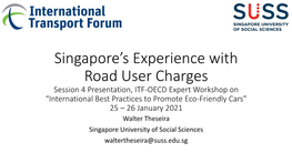 Singapore's Experience with Road User Charges