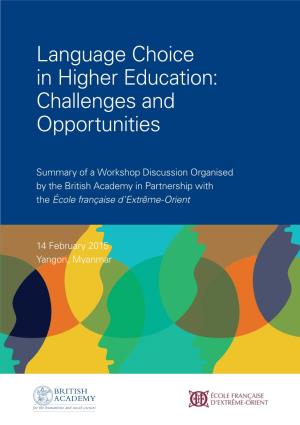 Language Choice in Higher Education: Challenges and Opportunities