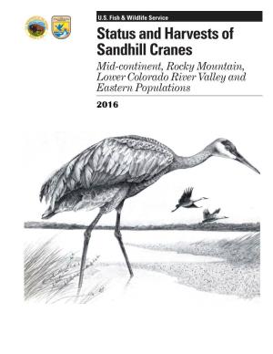 Status and Harvests of Sandhill Cranes: Mid-Continent, Rocky Mountain, Lower Colorado River Valley and Eastern Populations