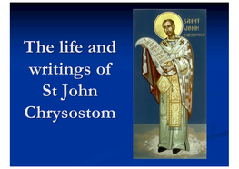 The Life and Writings of St John Chrysostom