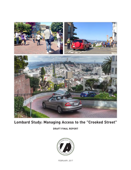 Lombard Study: Managing Access to the "Crooked Street"