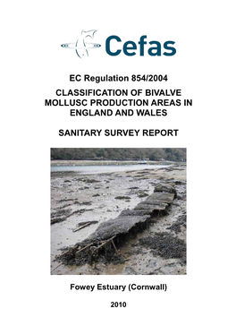 EC Regulation 854/2004 CLASSIFICATION of BIVALVE MOLLUSC PRODUCTION AREAS in ENGLAND and WALES SANITARY SURVEY REPORT