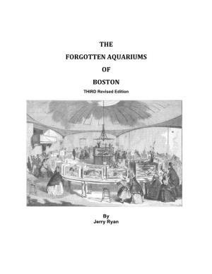 The Forgotten Aquariums of Boston, Third Revised Edition by Jerry Ryan (1937 - )