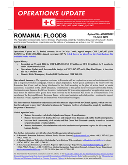 FLOODS 15 June 2006 the Federation’S Mission Is to Improve the Lives of Vulnerable People by Mobilizing the Power of Humanity