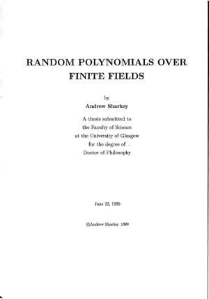Random Polynomials Over Finite Fields