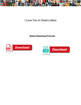 I Love You in Small Letters
