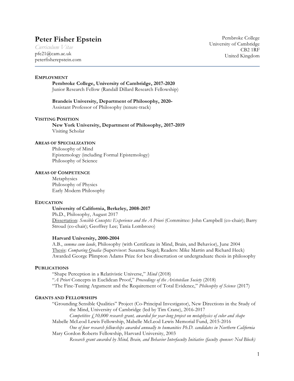 Peter Fisher Epstein Pembroke College University of Cambridge Curriculum Vitae CB2 1RF Pfe21@Cam.Ac.Uk United Kingdom Peterfisherepstein.Com