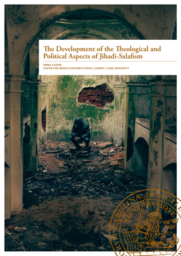 From Afghanistan to Syria: the Development of the Theological and Political Aspects of Jihadi-Salafism By