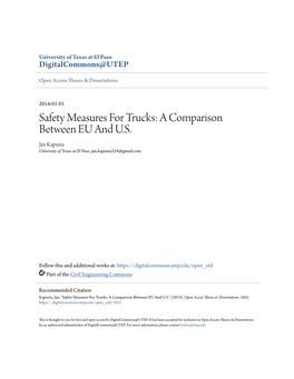 Safety Measures for Trucks: a Comparison Between EU and U.S. Jan Kapusta University of Texas at El Paso, Jan.Kapusta219@Gmail.Com