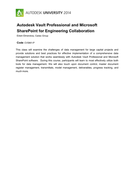 Autodesk Vault Professional and Microsoft Sharepoint for Engineering Collaboration Edwin Elmendorp, Cadac Group