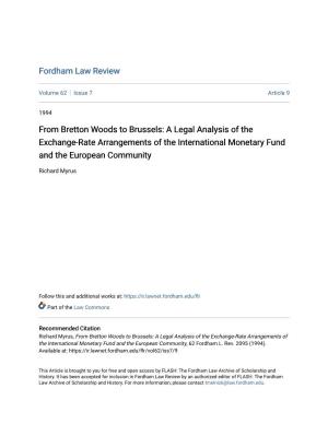 From Bretton Woods to Brussels: a Legal Analysis of the Exchange-Rate Arrangements of the International Monetary Fund and the European Community
