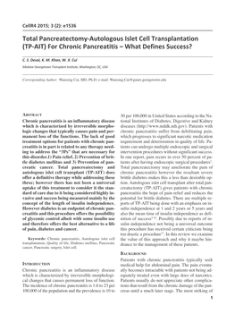 Total Pancreatectomy-Autologous Islet Cell Transplantation (TP-AIT) for Chronic Pancreatitis – What Defines Success?
