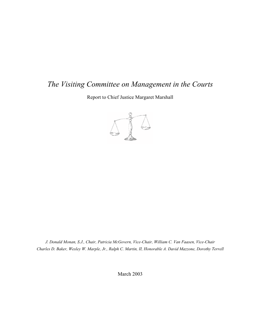 Open PDF File, 1.3 MB, for Report of the Visiting Committee on Management in the Courts